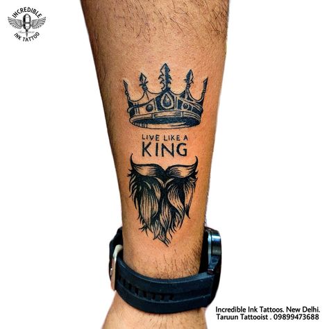 #livelikeaking #livelikeakingtattoo contact us for Tattoos 09899473688 Live Like A King Tattoo, Tattoos 2022, King Tattoo, King Tattoos, A King, Ink Tattoo, Contact Us, The Incredibles, Tattoos