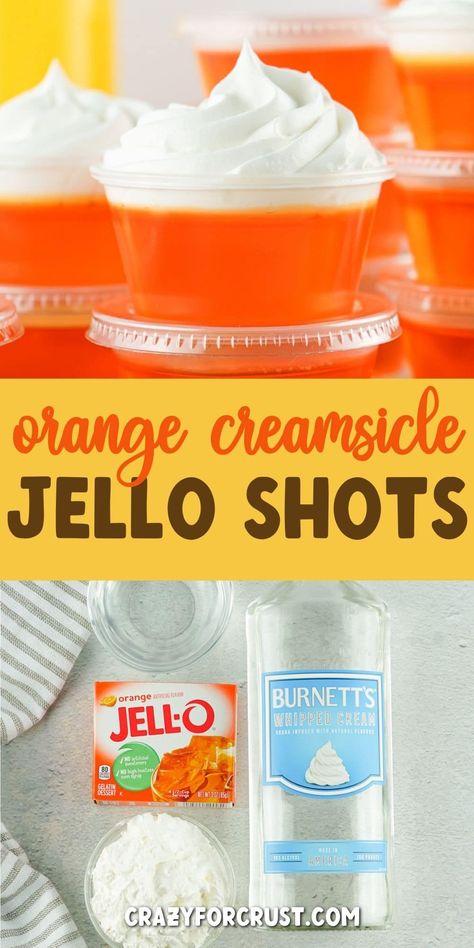 Orange Creamsicle Jello Shots, Creamsicle Jello Shots, Orange Creamsicle Jello, Orange Jello Shots, Creamsicle Jello, Jello Pudding Shots, Malibu Drinks, Whipped Vodka, Whipped Cream Vodka