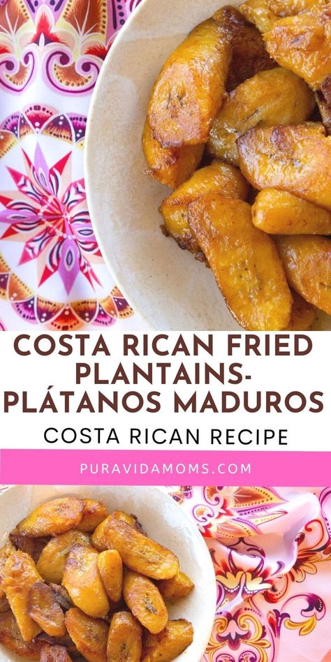 Costa Rican Fried Plantains- Plátanos Maduros Costa Rican Plantain Recipes, Costa Rican Meals, Fried Plantains Recipes, Costa Rican Appetizers, Authentic Costa Rican Recipes, Easy Costa Rican Recipes, How To Cook Plantains Recipes, Costa Rican Dishes, Plantanes Recipe