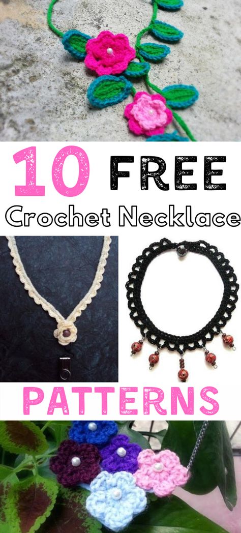 10 Free Crochet Necklace Patterns #freecrochetpatterns #jewelry #crochet Crochet Flower Necklace Pattern Free, Free Crochet Necklace Patterns, How To Crochet A Bracelet, Free Crochet Jewelry Patterns, Crochet Necklace Pattern Free, Crochet Jewelry Patterns Free, Free Necklace Patterns, Crochet Necklace Diy, Learn Crochet Beginner