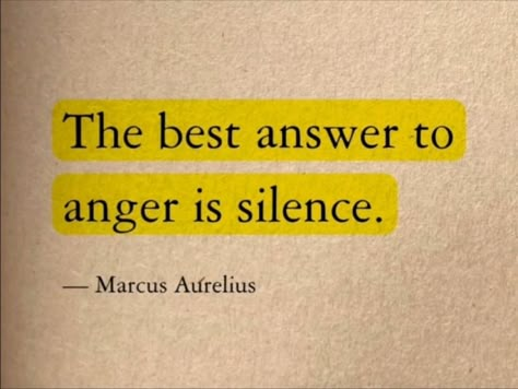 The best answer to anger is silence.        #BestQuotesoftheDay #GetMotivated #Inspirational #WordsofWisdom #WisdomPearls #BQOTD Psychology Quotes Truths, Quotes On Anger, Quotes About Anger, The Art Of Silence, Quotes Anger, Life Quotes Relationships, Anger Quotes, Beautiful Reminders, Achievement Quotes