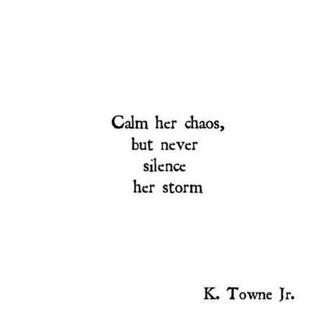 Likes | Tumblr Chaos Quotes, Inspirational Mottos, Storm Quotes, Insta Quotes, Silence Quotes, Beautiful Disaster, Wishful Thinking, Inspirational Quotes About Love, Personal Quotes