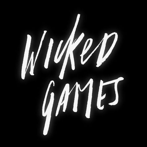 mind games Wicked Games The Weeknd, Abel Tesfaye, Wicked Game, Thank Me Later, It Goes On, The Secret History, Typography Letters, The Weeknd, Music Is Life