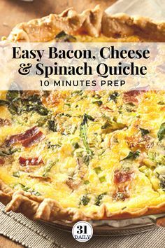 This easy quiche recipe is made with bacon, cheese, and spinach. It's a favorite Quiche Lorraine recipe perfect for brunch, afternoon tea or a light dinner, This Bacon, Cheese, and Spinach Quiche recipe is quick and easy with 10 minutes or less of prep. #quicherecipe #easyquiche #afternoontea #brunch #eggs #31Daily #quiche #lorraine Quiche Recipes Spinach Bacon, Spinach And Bacon Quiche Recipes, Bacon And Spinach Quiche, Spinach Bacon Quiche, Breakfast Quiche Recipes Easy, Easy Quiche Recipe, Bacon Quiche Recipe, Bacon Spinach Quiche, Bacon And Cheese Quiche