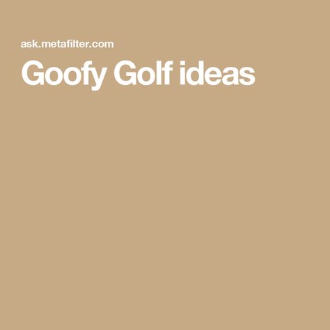 Goofy Golf ideas Goofy Golf, Golfers, Some Ideas, Golf Course, Golf Courses, Thanksgiving, Golf, Hair Styles, Hair