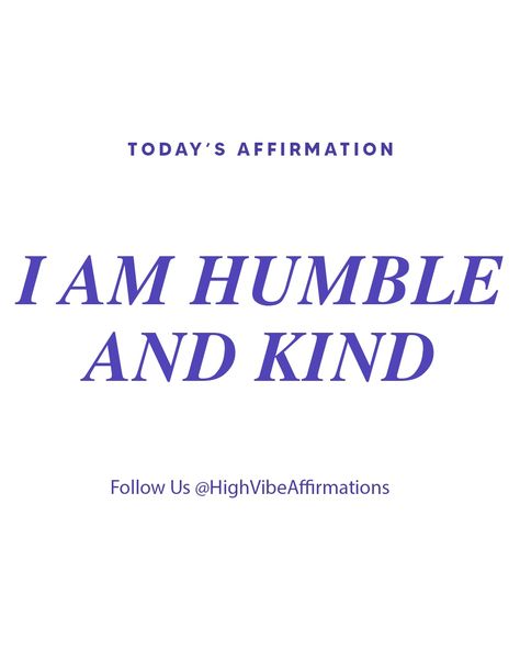 Humble Affirmations, Today's Affirmation, Affirmation Of The Day, Affirmations For Kids, Affirmations For Women, Morning Affirmations, Hypnotherapy, Motivation Success, Success Mindset