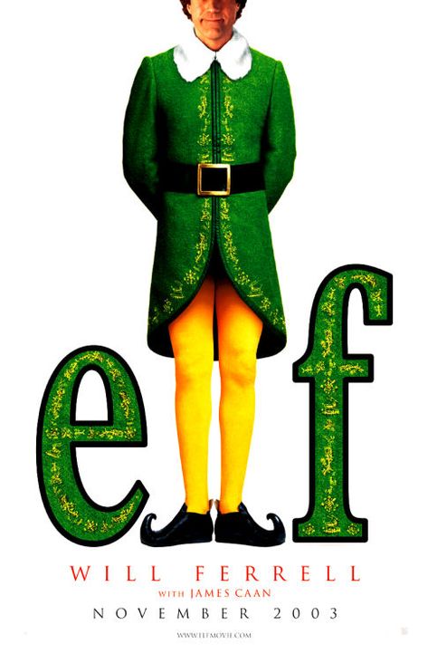 Elf Poster, Elf Film, Elf 2003, Angry Elf, James Caan, Best Christmas Movies, Elf Movie, Holiday Movies, Will Ferrell