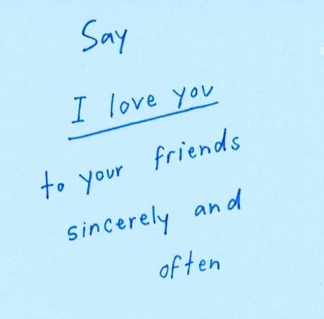 Love You Friend, Bestest Friend Quotes, Happy Words, Say I Love You, Note To Self, Pretty Words, Inspirational Quotes Motivation, Friends Quotes, Wise Words