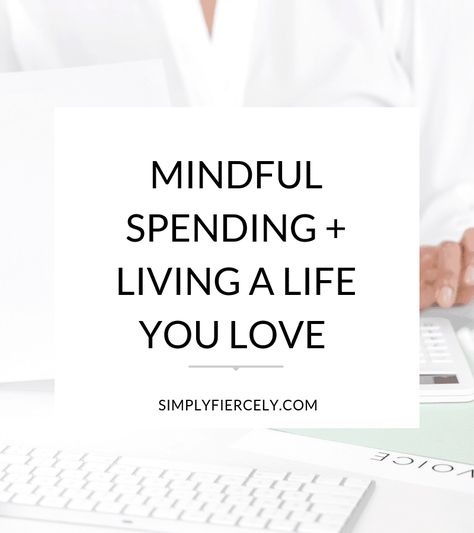 Mindful Spending, Easy Makeup, Money Habits, Quick Money, Your Values, Live Simply, Money Matters, Money Mindset, Guest Bedrooms