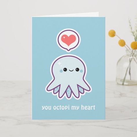 Corny Valentines, Octopus Cute, Octopus Card, Pun Cards, Kawaii Blue, Punny Cards, Easy Valentine Crafts, Lunch Notes, Pun Card