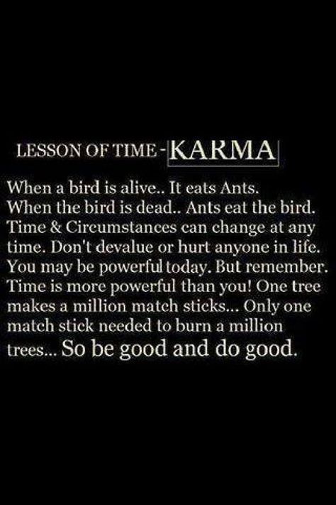 Karma is real! Karma Quotes Truths, Karma Quotes, Sarcastic Quotes, True Words, Meaningful Quotes, The Words, Great Quotes, Wisdom Quotes, True Quotes