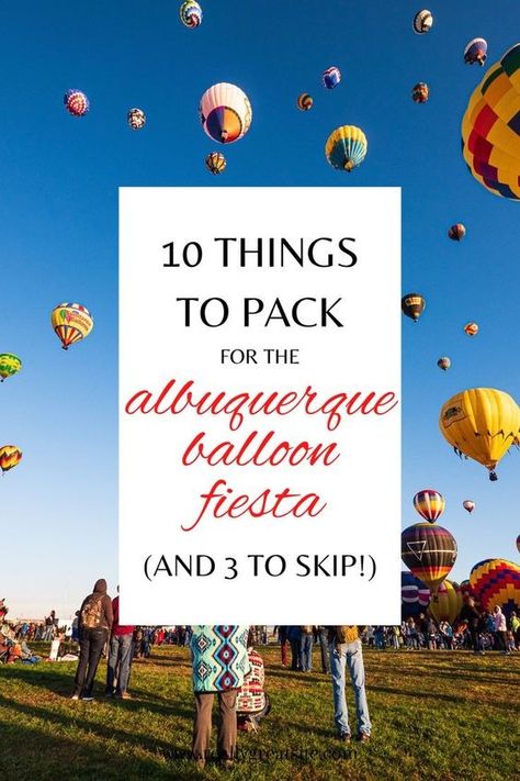 Albuquerque International Balloon Fiesta Packing List - Hot Air Balloon Festival Albuquerque, Festival Packing List, Albuquerque Balloon Festival, Albuquerque Balloon Fiesta, Balloon Glow, Moisture Wicking Socks, Hot Air Balloon Festival, Balloon Festival, Albuquerque News