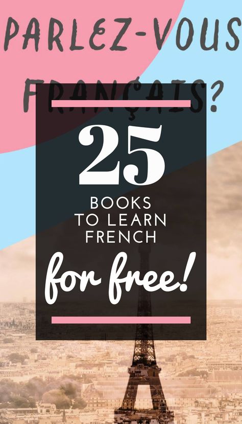 Looking for Books to learn French to read for free? It's your lucky day! In this post we give you more than 25 books about to learn French that you can read completely free and download in PDF format! #infoboks #freebooks #pdfbooks #downloadbooks #BookstolearnFrench #learnFrench French Learning Websites, Books To Learn French, French Books To Read, Learn France, French Learning Books, French Study, Free French Lessons, Learning Websites For Kids, Useful French Phrases