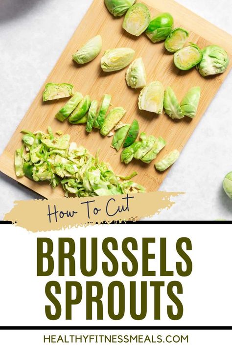 Learning how to cut brussels sprouts is super easy! Chop them in half, quarters, or slices, or thinly chop them for salads, the air fryer, or other delicious savory recipes and methods whenever you crave the fresh flavors of brussels sprouts. Learning how to cut brussels sprouts so they don’t fall apart can be a little tricky, but with this tutorial, we teach you everything you need to know. Dinner Recipes For The Week, Chopped Brussel Sprouts, Sauteed Brussel Sprouts, Cooking Brussel Sprouts, Crockpot Chicken Thighs, Healthy Whole Food Recipes, Recipes For The Week, Fitness Meals, Creamy Potato Soup