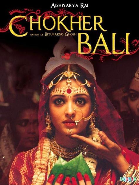 Chokher Bali Chokher Bali, Rituparno Ghosh, Aishwarya Rai Movies, Movies To Watch Hindi, Rabindranath Tagore, Bollywood Posters, Movie Covers, Aishwarya Rai Bachchan, Aishwarya Rai