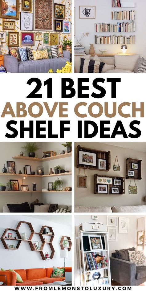 above couch shelf ideas Shelf Decor Above Couch, Couch Shelf Decor, Living Room Shelves Above Couch, Behind Couch Decor Ideas, Ledge Shelf Decorating Ideas, Above Couch Shelf, Floating Shelf Above Couch, Shelves Over Couch, Above Couch Ideas