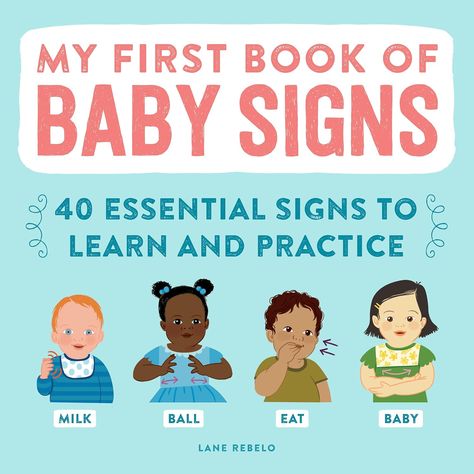 Story time is the perfect time to practice sign language with your child. My First Book of Baby Signs is part-storybook and part-sign language guide, designed to encourage you and your baby to learn new words and signs as you read together. This baby sign language book starts with signs for basics like "eat," "milk," and "mommy" and then moves on to more advanced ideas like "help," "potty," and "I love you." Simple Sign Language, Sign Language Book, Read Together, Baby Sign Language, Learn Sign Language, And I Love You, Simple Signs, Language Development, Toddler Life