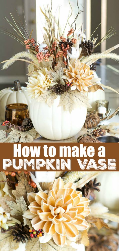 Farmhouse Elegant, Craft Pumpkins, Pumpkin Vase, Diy Halloween Decor, Easy Fall Crafts, Fall Floral Arrangements, Diy Arrangements, Pumpkin Flower, Fall Thanksgiving Decor