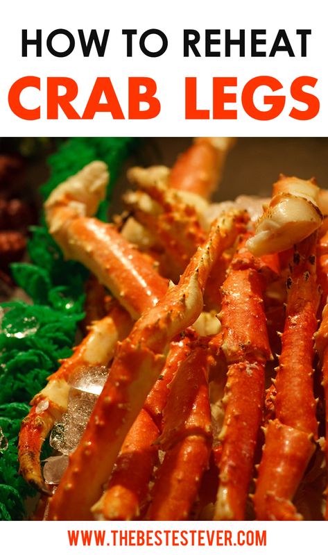 Cooked Crab Legs In Oven, How To Reheat Crab Legs At Home, Pre Cooked Crab Leg Recipes, Reheat Crab Legs In Oven, Grilled Crab Legs How To Cook, Leftover Crab Legs Recipe, Alaskan Crab Legs, King Crab Legs Recipe, Dungeness Crab Legs