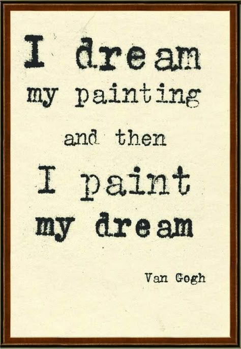 Vincent Van Gogh Quotes, Van Gogh Quotes, Artist Quotes, Creativity Quotes, Art Prints Quotes, Old Book, Center Stage, 8 Weeks, Vincent Van Gogh