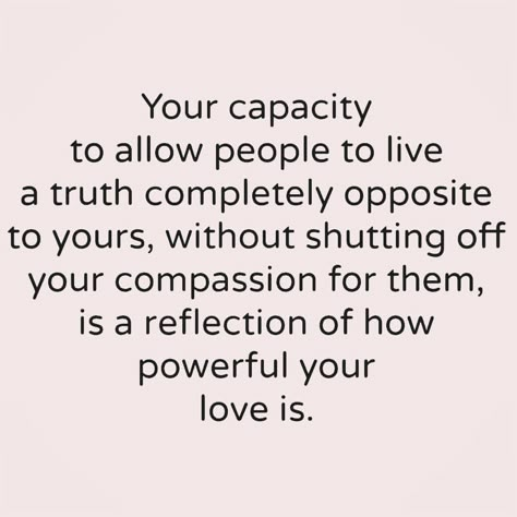 Mystical Quotes, Listening Quotes, Happy Tips, Self Compassion Quotes, Fierce Quotes, Compassion Quotes, Humanity Quotes, Value Quotes, Wellness Mama