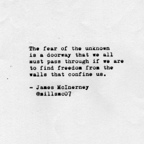 Unknown Quotes, Fear Quotes, Fear Of The Unknown, Poetry Poem, Emotional Wellbeing, Do Not Fear, Literary Quotes, Poem Quotes, Amazon Kindle