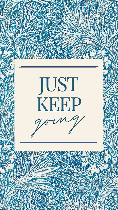 Just keep going mobile wallpaper template | premium image by rawpixel.com / Bew Wallpaper To Keep Going, Just Keep Going Wallpaper, You Nice Keep Going Wallpaper, Keep Going Keep Growing Wallpaper, Inspirational Quotes Positive Green Background, Encouraging Wallpaper, White Fabric Texture, Going Quotes, Keep Going Quotes