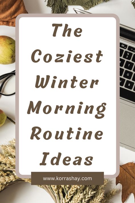 Cozy Day Ideas, How To Romanticize Winter, Hygge Routine, Witchcraft Yule, Winter Mood Cozy, Farmhouse Hygge, Winter Morning Aesthetic, Winter Selfcare, Cozy Morning Routine