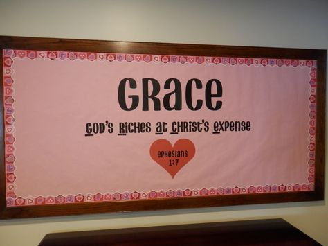 GRACE - God's Riches at Christ's Expense Grace Bulletin Board, Bulletin Board Sayings, Religious Bulletin Boards, Bible Bulletin Boards, February Bulletin Boards, Church Library, Valentine Bulletin Boards, Christian Bulletin Boards, Valentines Day Bulletin Board