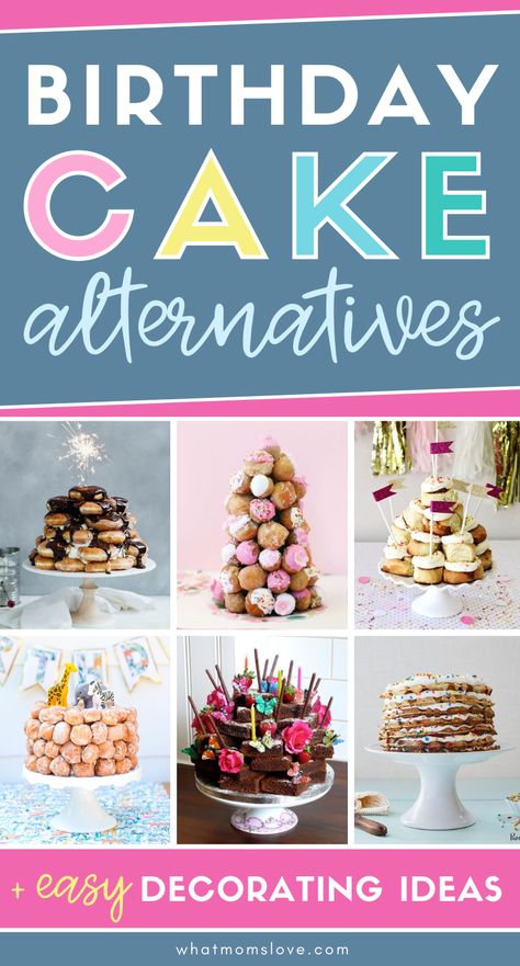 Birthday cake alternatives for kids, tweens and teens | Easy, no cake birthday cake ideas. Birthday Cake Alternatives For Kids, Easy Birthday Cake Ideas, Birthday Cake Ideas For Kids, Easy Birthday Cake, Birthday Cake Alternatives, Cake Alternatives, Teen Cakes, Birthday Cake Decorating Ideas, 13 Birthday Cake