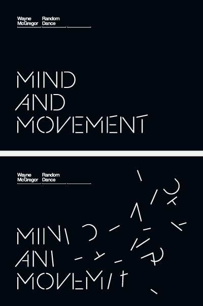 Mind and movement Movement In Typography, Movement Typography, Movement Graphic Design, Movement Branding, Movement Logo Design, Elegant Website Design, Wayne Mcgregor, Movement Logo, Random Dance