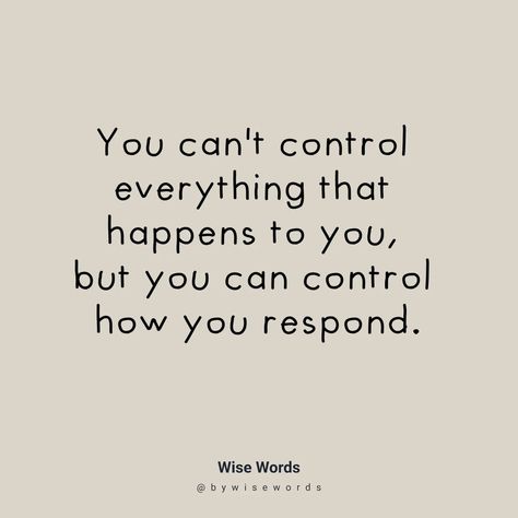 You can't control everything.. You Can't Control Everything, Locust Of Control, Control Quotes, Art 101, 2025 Vision, Son Of God, Art Therapy, Wise Words, Jesus Christ