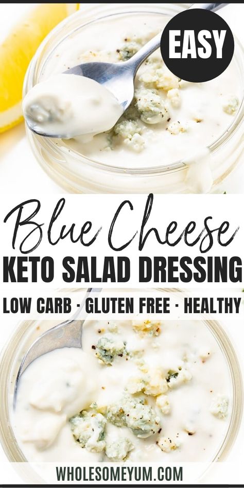 Keto Blue Cheese Dressing, Keto Blue Cheese, Low Carb Salad Dressing, Low Carb Dressing, Blue Cheese Dressing Recipe, Keto Salad Dressing, Salad Recipes Low Carb, Cheese Keto, Keto Sauces