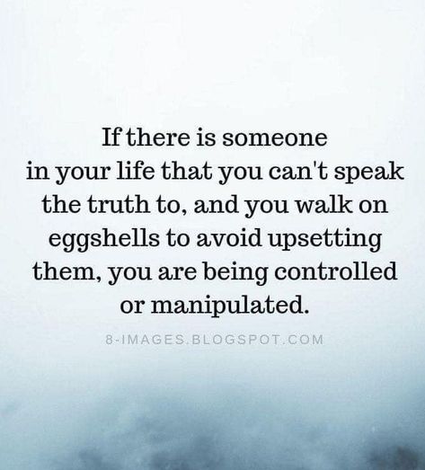 Walk On Eggshells, Walking On Eggshells, Healthy Advice, Simple Love Quotes, Healthy Motivation, Speak The Truth, True Life, Toxic Relationships, Egg Shells