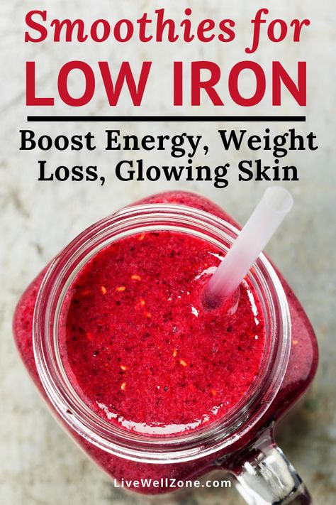 Healthy Smoothies for Low Iron (For Energy, Weight Loss, Natural Glow) Iron Rich Smoothie Recipes, Iron Rich Smoothie, Iron Diet, Iron Foods, Increase Iron, Foods With Iron, Energy Smoothies, Iron Recipes, Foods High In Iron