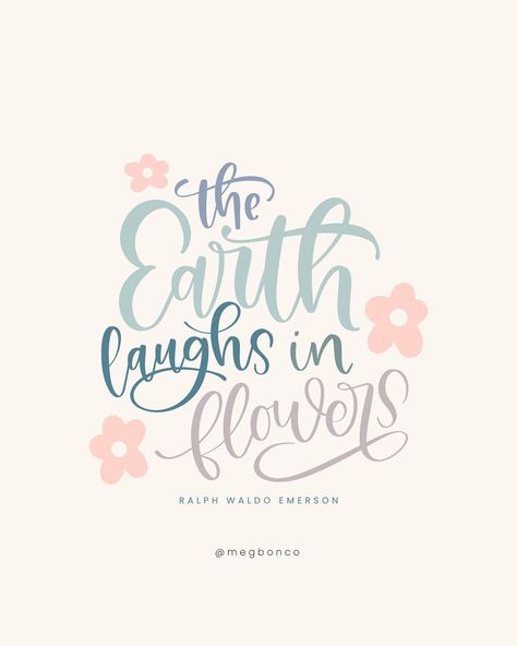 Meg | Calligraphy + Design on Instagram: “The earth laughs in flowers -Ralph Waldo Emerson🌸 Happy Earth Day, friends!! 🌎🌍🌏 Procreate users: Grab my FREE Earth Day Color…” The Earth Laughs In Flowers, Earth Laughs In Flowers, Earth Quotes, Happy Earth Day, Calligraphy Quotes, Happy Earth, Ralph Waldo Emerson, Calligraphy Design, Happy Spring