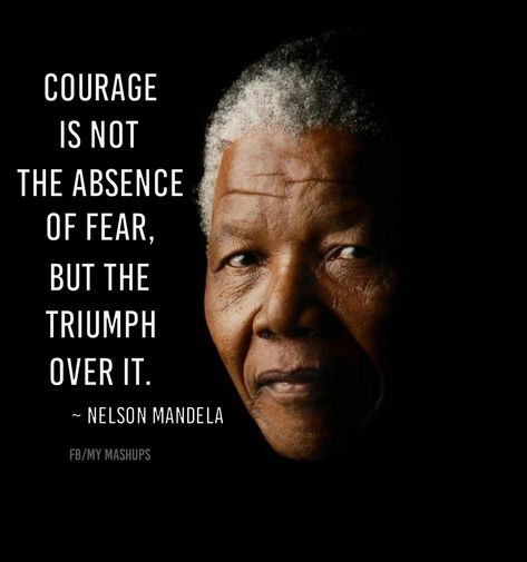 Nelson Mandela inspires me to be courageous even against the harder challenges. Nelson Mandela Art, Citation Courage, Legend Quotes, Mandela Quotes, Nelson Mandela Quotes, Viral Quotes, Facebook Quotes, Learning Quotes, Nelson Mandela