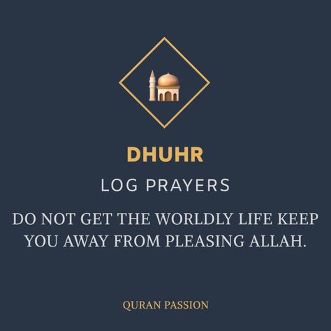 Log Prayers ! Dhuhr , Do not get the worldly life keep you away from pleasing Allah. Isha Namaz, Maghrib Prayer, Namaz Quotes, Asr Prayer, Muslim Pictures, Learn Islam, Strong Quotes, Prayer Quotes, Reality Quotes