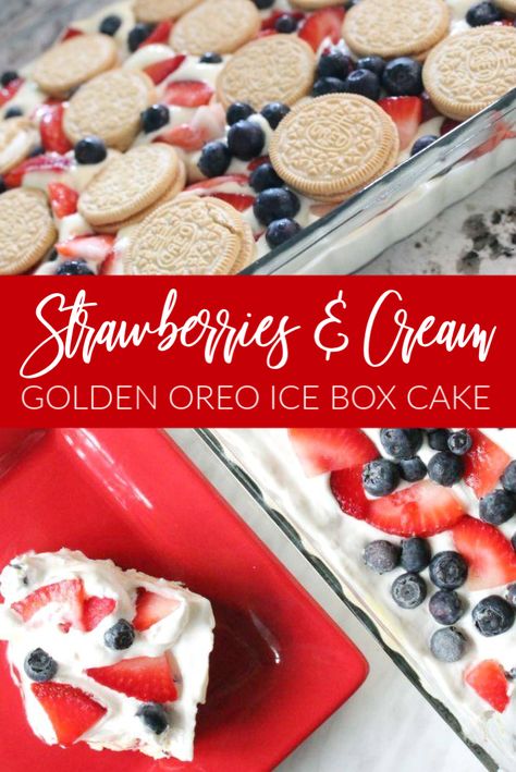 Ice Box Cake Recipes, Oreo Ice Box Cake, Strawberries Desserts, Oreo Icebox Cake, Ice Box Cake, Vanilla Oreo, Icebox Cake Recipes, Golden Oreo, Cakes To Make