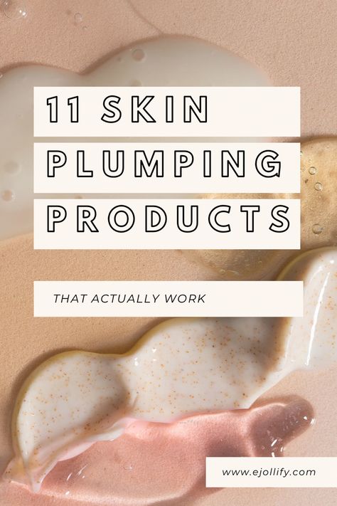 11 Best Skin Plumping Products For Glowing Bouncy Skin Plump Skin Naturally, Skin Plumping Products, Face Plumping Skin Care, Sking Care, Plump Skin, Serum Face, Facial Peel, Clear Skin Tips, Skin Care Clinic