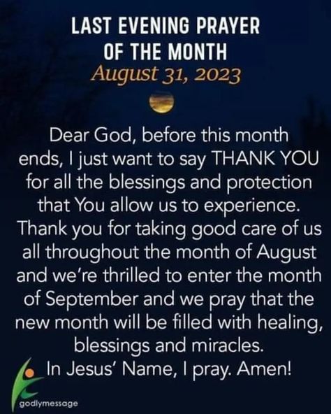 End Of Month Prayer, End Of Month, Month End, August Month, Evening Prayer, New Month, Good Evening, Dear God, I Pray