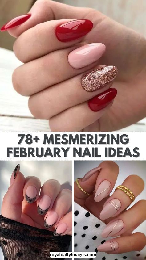 February Nail Designs Gel Nails Ideas February, February Nail Art Designs, February Dip Nails Ideas 2024, February Gel Nails Ideas 2024, Simple February Nail Designs, Late February Nails Ideas, Valentines Day Nails Classy, Almond Nails Designs February, February 2024 Nail Trends