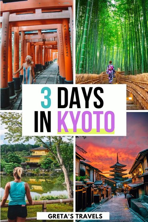 3 Days Kyoto Itinerary, Kyoto Itinerary 3 Days, What To Do In Kyoto Japan, Japan Itinerary 8 Days, 4 Days In Japan, Kyoto 3 Day Itinerary, Must Do In Kyoto, Kyoto Must See, Where To Stay In Kyoto Japan