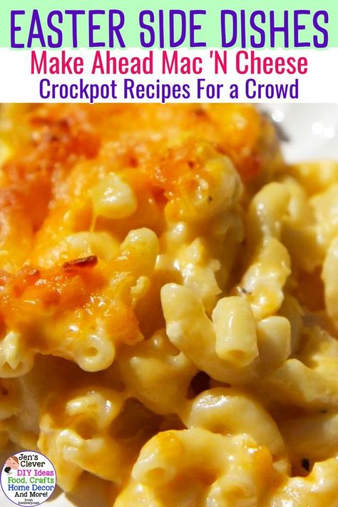 Easter Side Dishes - Make Ahead Mac 'N Cheese Crockpot Recipes For a Crowd - easy Easter food ideas for potluck buffet style or Easter Sunday family dinner meal.  These macaroni and cheese recipes are simple sides for ANY holiday meal. Easy Easter Food Ideas, Crockpot Recipes For A Crowd, Easy Crockpot Mac And Cheese Recipe, Crockpot Mac N Cheese Recipe, Easter Sides, Crockpot Side Dishes, Recipes For A Crowd, Crockpot Mac And Cheese, Easter Side Dishes