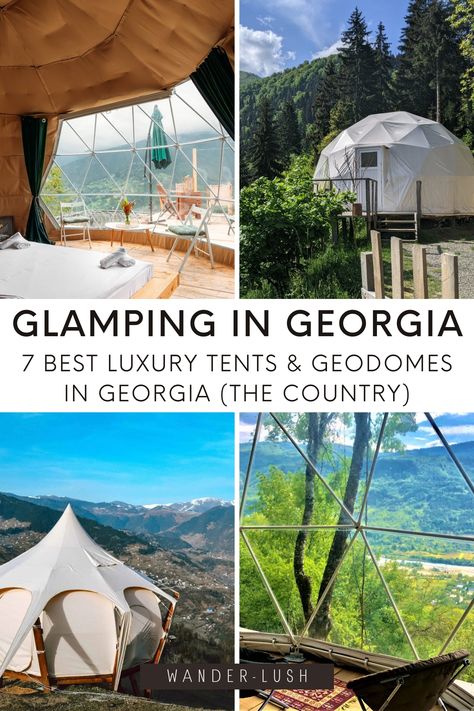 Where to go glamping in Georgia - luxury tents, yurts and geodesic domes in Racha, Upper Adjara and beyond. #Georgia #Caucasus | Where to stay in Georgia | Georgia country mountains | Georgia country accommodation | Georgia country travel Glamping In Georgia, Georgia The Country, Georgia Travel Country, Country Mountains, Georgia Caucasus, Greece Resorts, Georgia Trip, Georgia Travel Guide, Yurt Tent