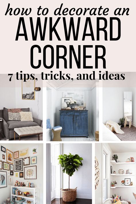 How to decorate an awkward corner. Tips for filling an empty corner of your room. #diy #home #homedecor #decorate #decoratingtips #tipsandtricks Corner Decorating Ideas, Awkward Corner, Bedroom Corner, Corner Space, Living Room Corner, Blogger Home, Corner Decor, Room Corner, Small Apartment Decorating