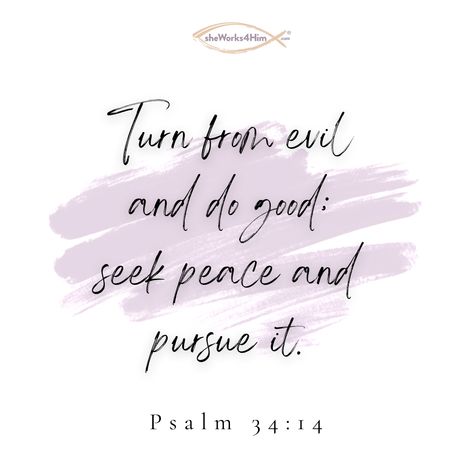 1️⃣ Turn from evil. 2️⃣ Do good. 3️⃣ Seek peace. 4️⃣ Pursue it! Encouraging Verses, Seek Peace, Bible Scriptures, Faith Quotes, Do Good, Verses, Fun Things To Do, Encouragement, Bible