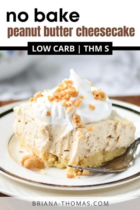 This No Bake Peanut Butter Cheesecake is the perfect spur-the-moment dessert to whip up for a special occasion. It’s thick and rich – and only requires a few ingredients. THM S, low carb, sugar free, gluten free, egg free #thm #trimhealthymama No Bake Peanut Butter Cheesecake, Low Calorie Cheesecake, Low Carb Soup Recipes, No Bake Peanut Butter, Low Carb Low Fat Recipes, Gluten Free Peanut Butter, Low Calorie Dessert, Thm Desserts, Gluten Free Egg Free