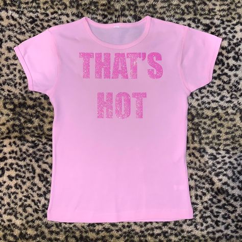 Y2k Shirts With Words, Slogan Shirts 2000s, 2000s Slogan Tees, Y2k Slogan Tee, Pink Baby Tee, Mcbling Fashion, Doll Closet, Early 2000s Fashion, Trashy Y2k