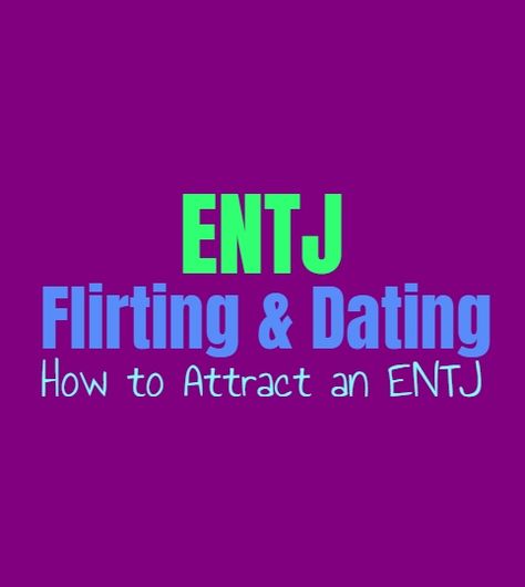 Entj The Commander, Entj Romance, Enfj Entj Relationship, Entj Personality Characters, Entj Enfp Relationship, Entj Bf, Infp Entj Relationships, Entj Girlfriend, Entj Personality Aesthetic